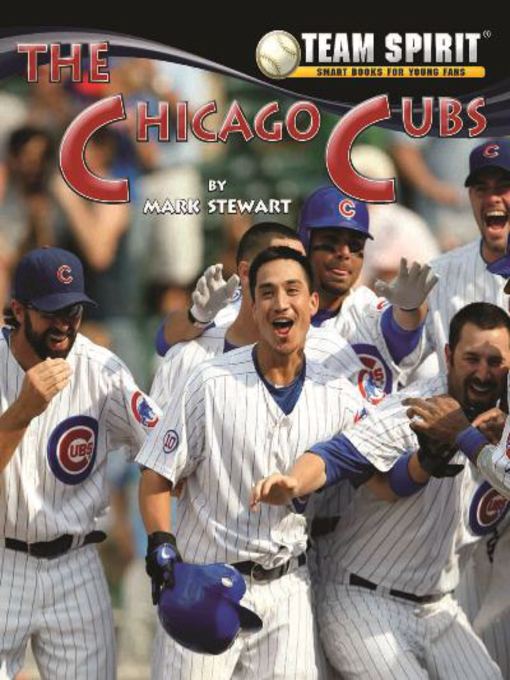 Title details for The Chicago Cubs by Mark Stewart - Wait list
